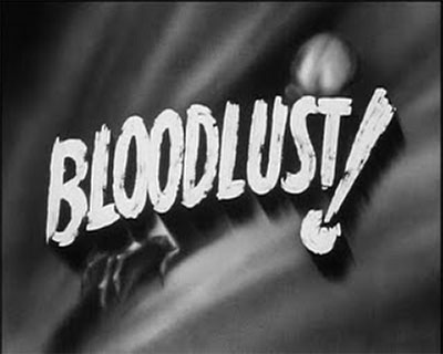Bloodlust-1961 Thriller