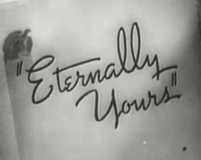 Eternally-Yours-1939 Romance