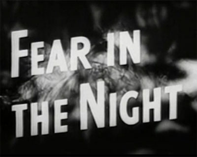 Fear-in-the-Night-1947 Film-Noir