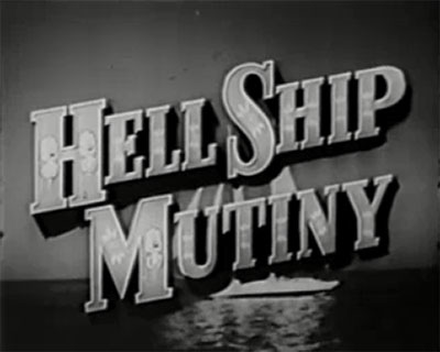 Hell-Ship-Mutiny-1957 Adventure