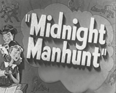 Midnight-Manhunt-1945 Comedy