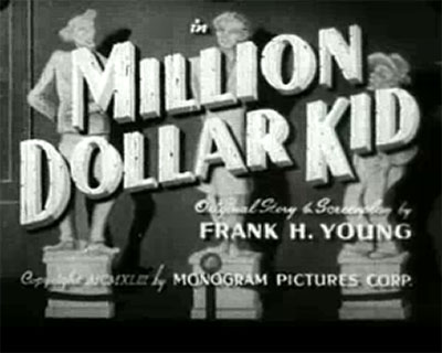 Million-Dollar-Kid-1944 Comedy