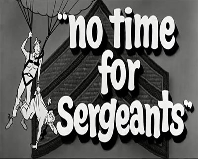 No-Time-For-Sergeants-1955 War