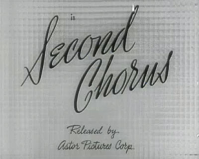 Second-Chorus-1940 Comedy