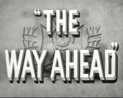 The-Way-Ahead-1944 War